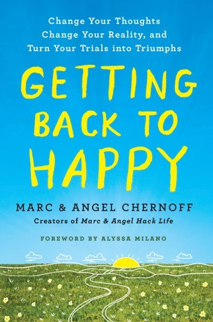 Angel Chernoff, Marc Chernoff - Getting Back to Happy, E-bok. Tillgänglighet: Lägg i varukorg