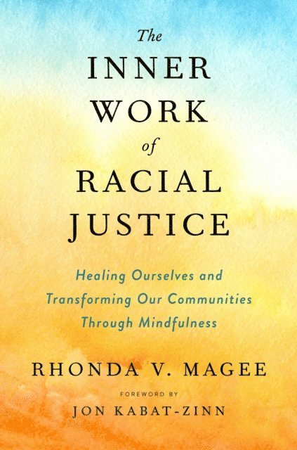 Rhonda V. Magee - Inner Work of Racial Justice, E-bok. Tillgänglighet: Lägg i varukorg