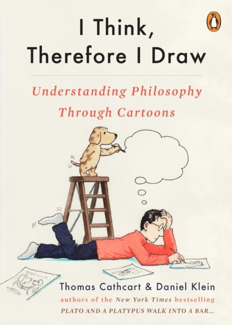 Daniel Klein, Thomas Cathcart - I Think, Therefore I Draw, E-bok