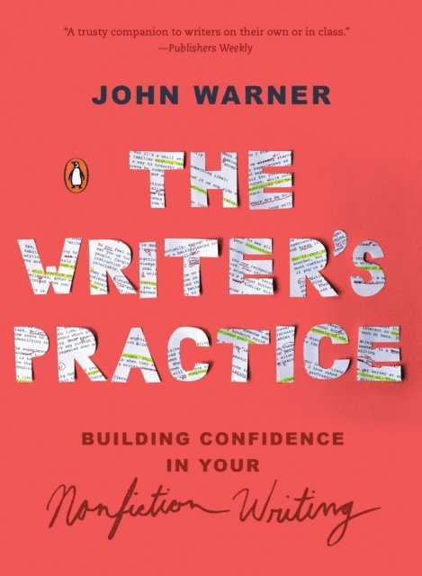 John Warner - Writer's Practice, E-bok