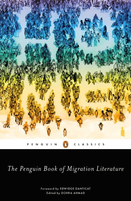 Dohra Ahmad - Penguin Book of Migration Literature, E-bok