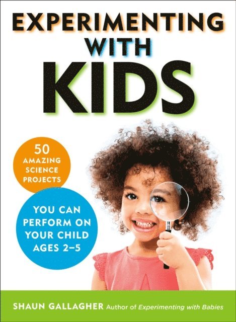 Shaun Gallagher - Experimenting With Kids, E-bok