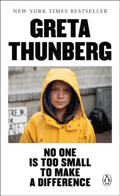 Greta Thunberg - No One Is Too Small to Make a Difference, E-bok