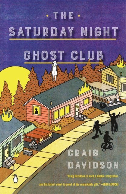Craig Davidson - Saturday Night Ghost Club, E-bok
