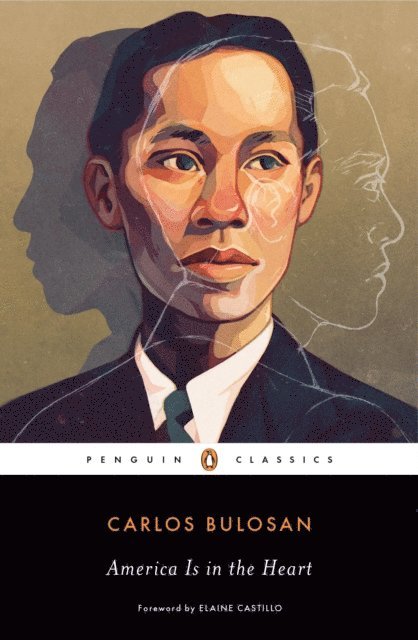 Carlos Bulosan - America Is in the Heart, E-bok