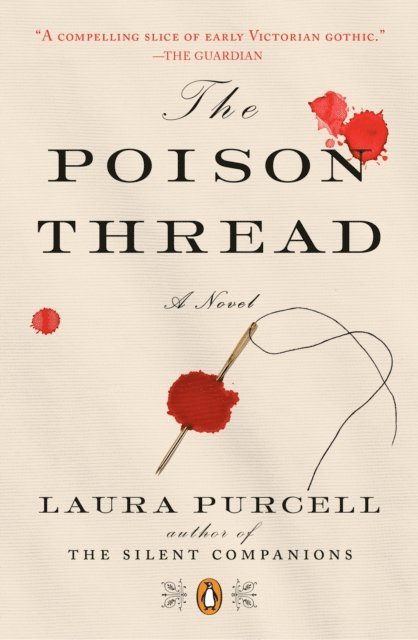 Laura Purcell - Poison Thread, E-bok