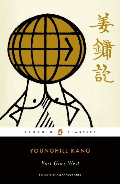 Younghill Kang - East Goes West, E-bok
