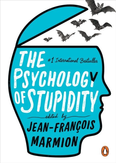 Jean-Francois Marmion - Psychology of Stupidity, E-bok