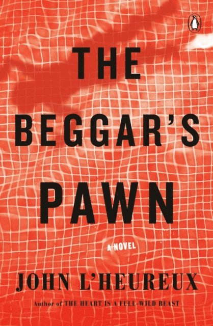 John L'Heureux - Beggar's Pawn, E-bok