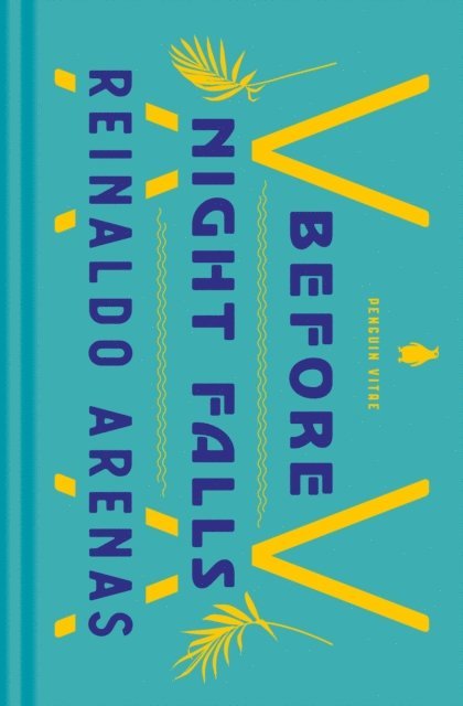 Reinaldo Arenas - Before Night Falls, E-bok