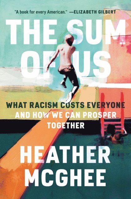 Heather McGhee - Sum of Us, E-bok