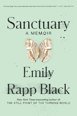 Emily Rapp Black - Sanctuary, Häftad