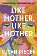 Like Mother, Like Mother