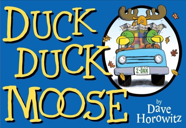 Dave Horowitz - Duck, Duck, Moose, E-bok