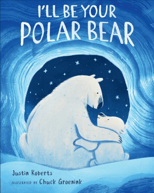 Justin Roberts - I'll Be Your Polar Bear, E-bok
