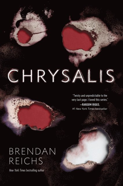Brendan Reichs - Chrysalis, E-bok