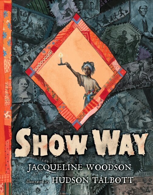 Jacqueline Woodson - Show Way, E-bok