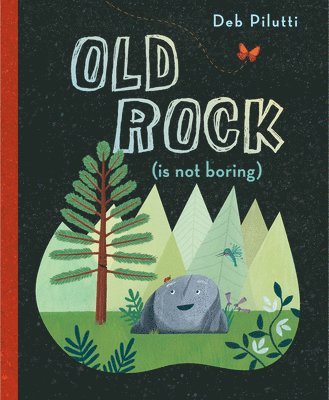 Deb Pilutti - Old Rock (Is Not Boring), Inbunden