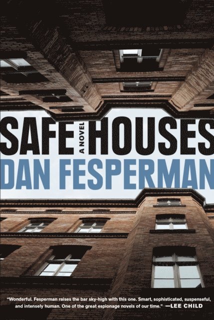 Dan Fesperman - Safe Houses, E-bok