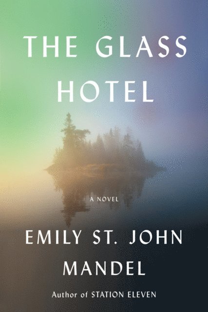 Emily St. John Mandel - Glass Hotel, E-bok