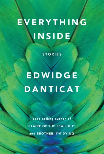 Edwidge Danticat - Everything Inside: Reese's Book Club, E-bok