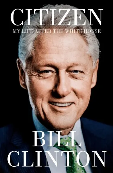 Bill Clinton - Citizen, Inbunden
