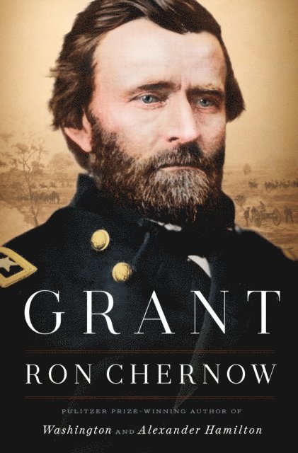 Ron Chernow - Grant, E-bok