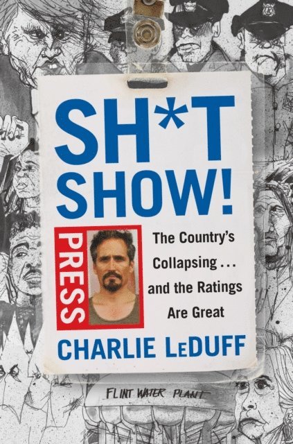 Charlie LeDuff - Sh*tshow!, E-bok. Tillgänglighet: Lägg i varukorg