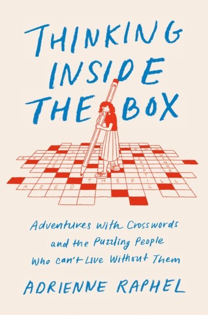 Adrienne Raphel - Thinking Inside the Box, E-bok. Tillgänglighet: Lägg i varukorg