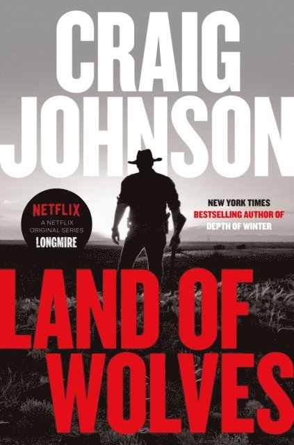 Craig Johnson - Land of Wolves, E-bok