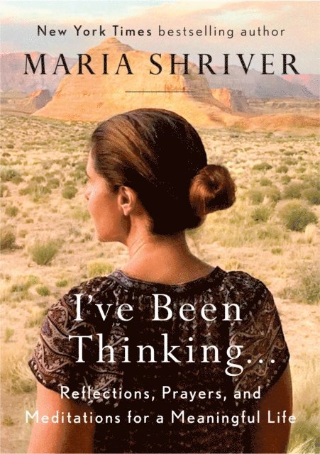Maria Shriver - I've Been Thinking . . ., E-bok. Tillgänglighet: Lägg i varukorg