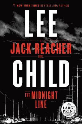Lee Child - The Midnight Line: A Jack Reacher Novel, Häftad