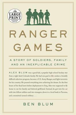Ben Blum - Ranger Games: A Story of Soldiers, Family and an Inexplicable Crime, Häftad. Tillgänglighet: Tillfälligt slut