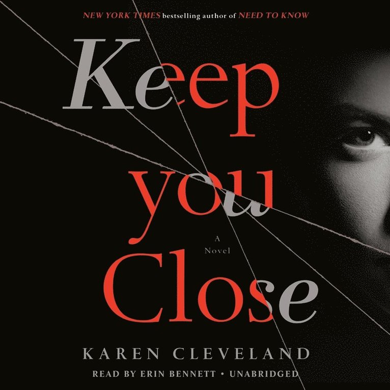 Karen Cleveland - Keep You Close, Ljudbok