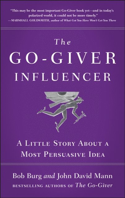 John David Mann, Bob Burg - Go-Giver Influencer, E-bok