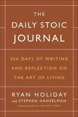 The Daily Stoic Journal av Ryan Holiday, Stephen Hanselman