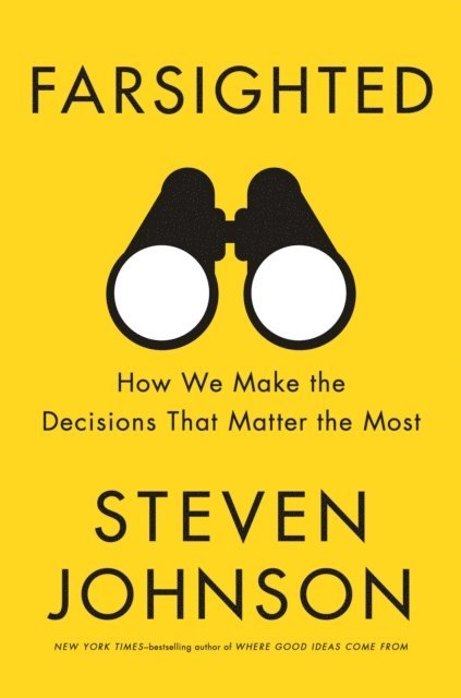 Steven Johnson - Farsighted, E-bok