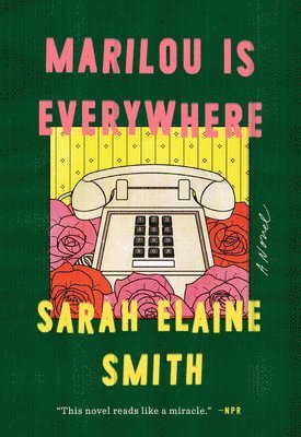 Sarah Elaine Smith - Marilou Is Everywhere, Häftad