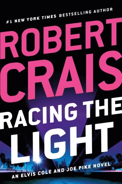 Robert Crais - Racing the Light, E-bok