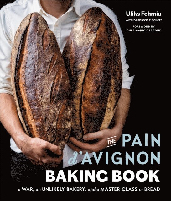 Kathleen Hackett, Uliks Fehmiu - Pain d'Avignon Baking Book, E-bok