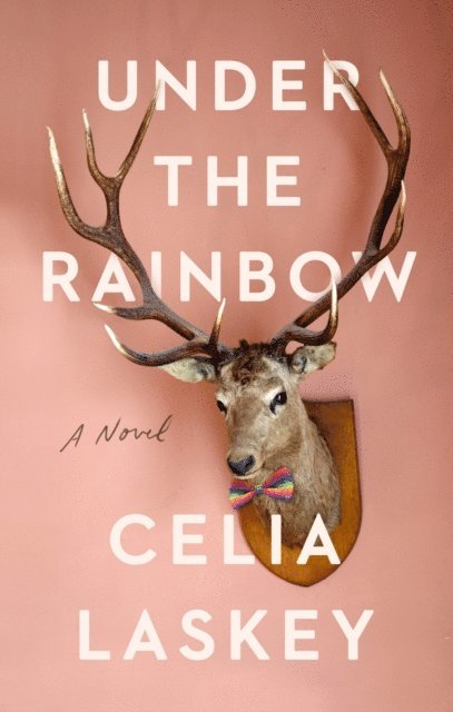 Celia Laskey - Under the Rainbow, E-bok