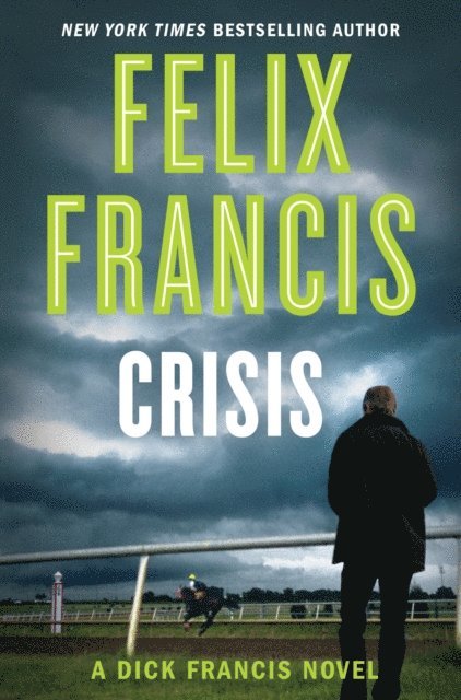 Felix Francis - Crisis, E-bok