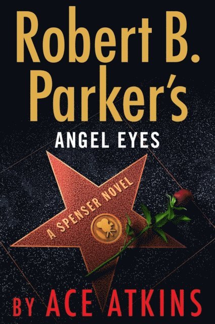 Ace Atkins - Robert B. Parker's Angel Eyes, E-bok