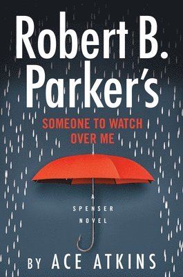 Robert B. Parker's Someone to Watch Over Me, Inbunden