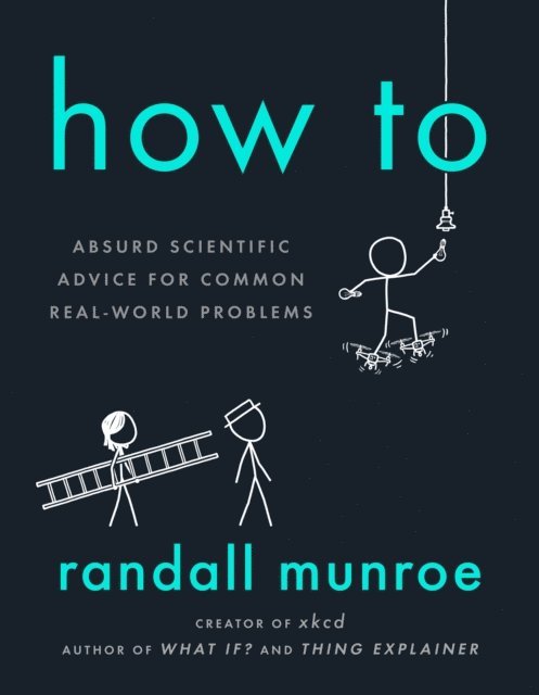 Randall Munroe - How To, E-bok