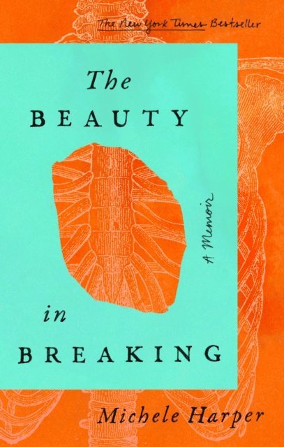 Michele Harper - Beauty in Breaking, E-bok