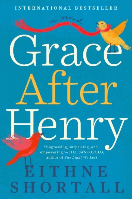 Eithne Shortall - Grace After Henry, E-bok