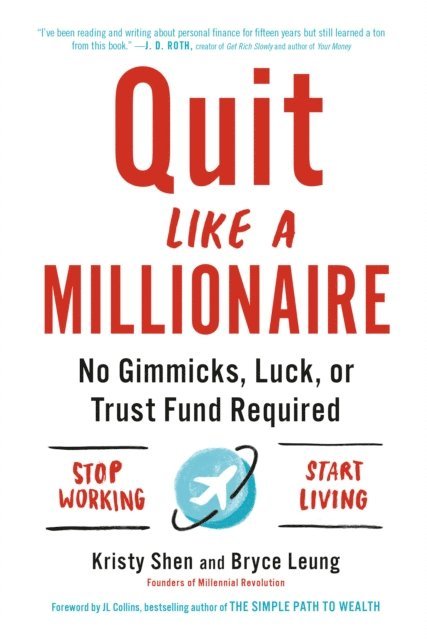 Bryce Leung, Kristy Shen - Quit Like a Millionaire, E-bok. Tillgänglighet: Lägg i varukorg