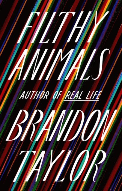 Brandon Taylor - Filthy Animals, E-bok