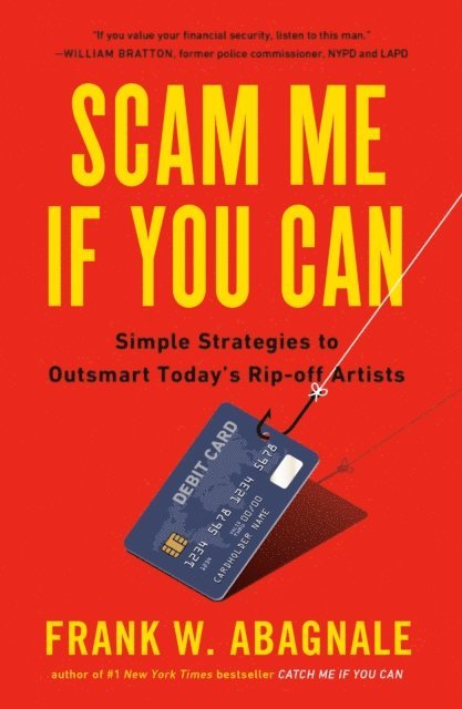 Frank Abagnale - Scam Me If You Can, E-bok